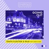 martin carr、Tempo Elektrik、PKay - Going Out (Original Mix)