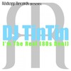 dj tintin - I'm The Real (80s Deal)(Original Mix)