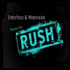 INTERface、Waterside - There's No Rush (Original Mix)