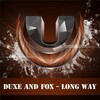 FOX、Duxe - Long Way (Original Mix)