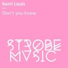 Kerri Louis - Don't You Know (Original Mix)