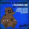 Deepsy、Sowerbe - I Wanna Be (Money & Cash Remix)