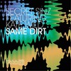 Kate Wild、Secret Sinz - Same Dirt (Original Mix)