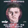 Harri Georgio、Sofia - Believe In Me (Original Mix)