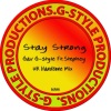 Stephey、Gav G-Style - Stay Strong (Original Mix)