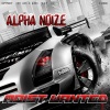Alpha Noize - Moist Wanted (Original Mix)