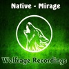 Native - Mirage (Original Mix)