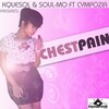 KqueSol、Soul_Mo、Cympozia - Chest Pain (Original Mix)