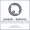 Short Round、Paul De Silva《Hidden (Nick Henley Remix)》[MP3/LRC]