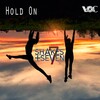 Shakes + Seven - Hold On (Original Mix)