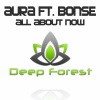 Bonse、Aura《All About Now (Original Mix)》[MP3/LRC]