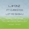 Lavonz、Darksyde - Let Me Show U (Lavonz Vocal Remix)