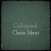 Collapsed - Clean Ideas (Original Mix)