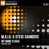 M.A.I.K.、Steve Saunders - My Name Is Dave (Original Mix)