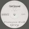 Francesca EssE - Grey (Original Mix)