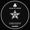 Club Of Jacks - Hard To Let You Go (Original Mix)