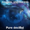 DJ Kamera - Open Your Eyes (Original Mix)
