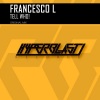 Francesco Lupo - Tell Who! (Original Mix)