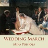 Mika Pohjola、Das Orchester《Wedding March》[MP3/LRC]