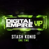 Stash Konig - One Time (Original Mix)