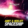 DJ Anny、NekliFF - Spaceship (Original Mix)
