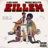 Mike Beatz、Lex One - Killem (Original Mix)