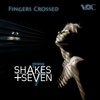 Shakes + Seven - Fingers Crossed (Original Mix)
