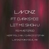Lavonz、Darksyde - Let Me Show U (Norf Pole Mix)