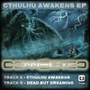 Connected - Cthulhu Awakens (Original Mix)