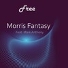 Morris Fantasy、mark anthony - Free