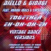 Aiello、ronnie jones、Eros Cristiani、Giorgi - Together Eh Oh Oh Eh (Vintage Extended TV Mix)