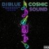 DJ Blue - Cosmic Dreams