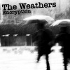 The Weathers《Encryption》[MP3/LRC]