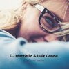 DJ Mattiello、Luiz Canna - Cleaning The Drawers