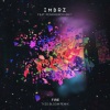 EMBRZ、Tyzo Bloom - Fire (Tyzo Bloom Remix)