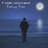 Fidel Wicked - Feeling Free (Radio Edit)