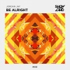 Jordan Jay - Be Alright (Extended Mix)