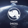 D4souL - Origin (Extended Mix)