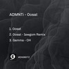 ADMNTi - Oosat (Original Mix)