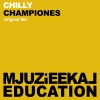 Chilly - Championes (Original Mix)