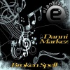 Danni Markez - Broken Spell (Original Mix)
