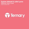 Gurban Abbasli、Juliet Lyons - Without Your Love (Original Mix)