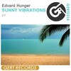 Edvard Hunger - Sunny vibrations (Original Mix)