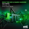 Nick The Kid、Mark Hashimi - Half Breed