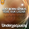 Just Born Genius、Vuk Lazar《Motion (Original Mix)》[MP3/LRC]