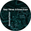 Sarp Yilmaz、Sinan Kaya - Seroxat & Paxera (Original Mix)