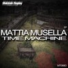 Mattia Musella - Time Machine (Original Mix)