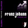 Franz Johann - Rising Up (Original Mix)
