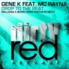 Gene K、Mc Rayna - Drop To The Beat (Original Mix)
