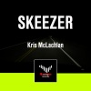 Kris McLachlan - Skeezer (Original Mix)